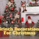 Grinch Decorations For Christmas