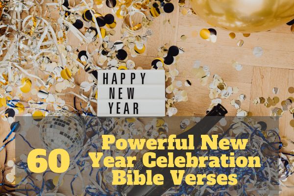 New Year Celebration Bible Verses