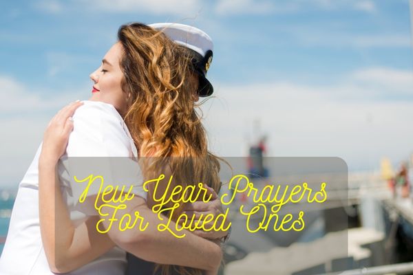 New Year Prayers For Loved Ones