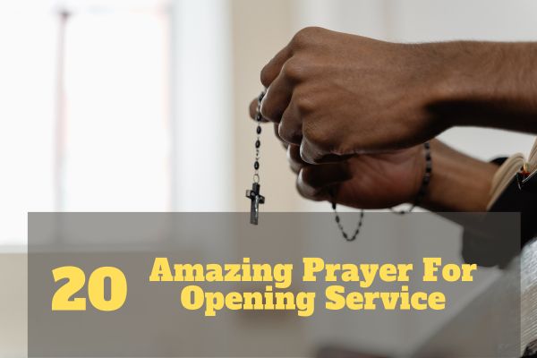 Prayer For Opening Service