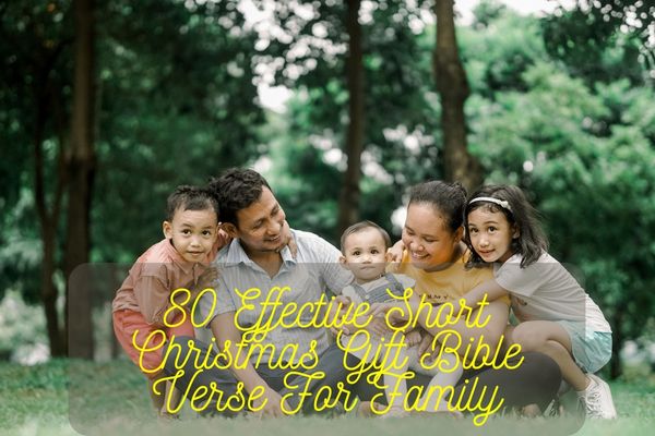 Short Christmas Gift Bible Verse For Family