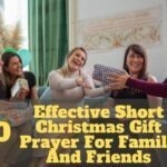 Short Christmas Gift Prayer For Family And Friends