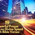 Prayer Points on Divine Speed With Bible Verses