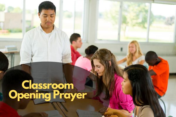Classroom Opening Prayer