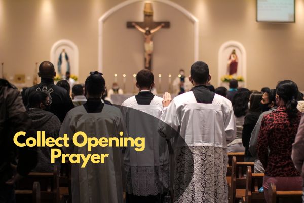 Collect Opening Prayer