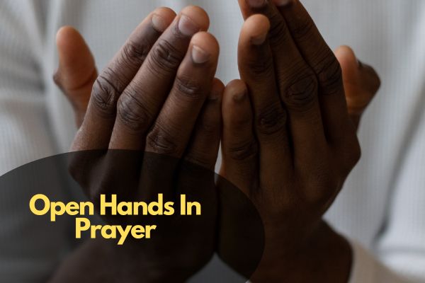 Open Hands In Prayer