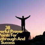 Prayer Points For Breakthrough And Success