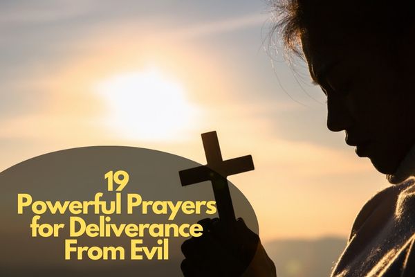 Prayers for Deliverance From Evil