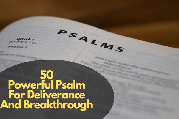Psalm For Deliverance And Breakthrough
