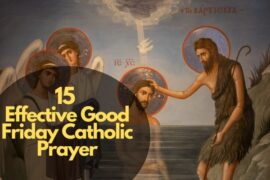 15 Effective Good Friday Catholic Prayer