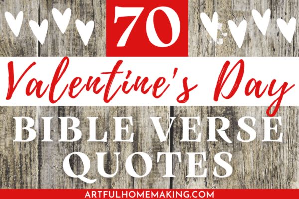 70 Powerful Valentine's Day Bible Verses For Boyfriend