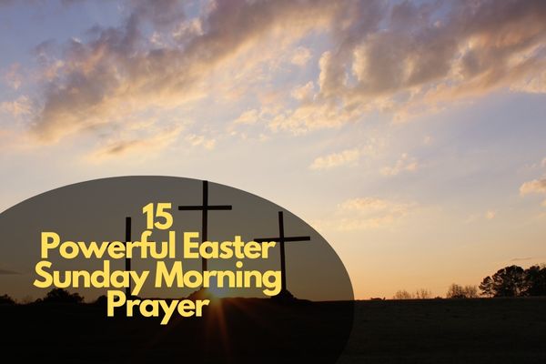 Easter Sunday Morning Prayer