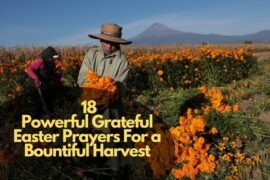 Grateful Easter Prayers For a Bountiful Harvest