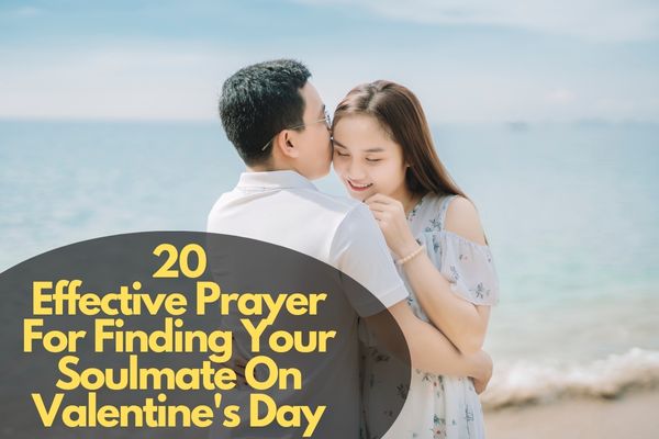 Prayer For Finding Your Soulmate On Valentine's Day