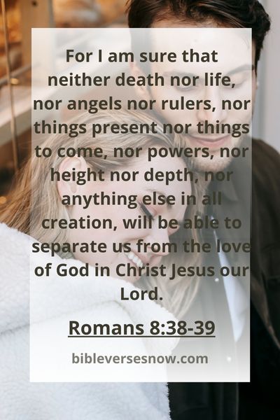 Romans 8:38-39