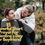 Short Prayer For Valentine's Day For Boyfriend