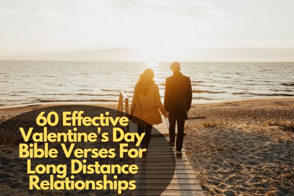 Valentine's Day Bible Verses For Long Distance Relationships
