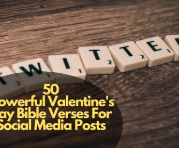 Valentine's Day Bible Verses For Social Media Posts