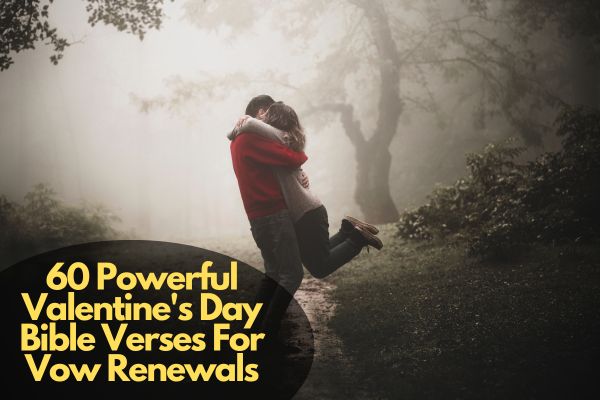 Valentine's Day Bible Verses For Vow Renewals