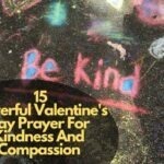 Valentine's Day Prayer For Kindness And Compassion