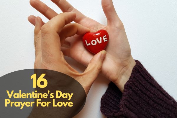 Valentine's Day Prayer For Love