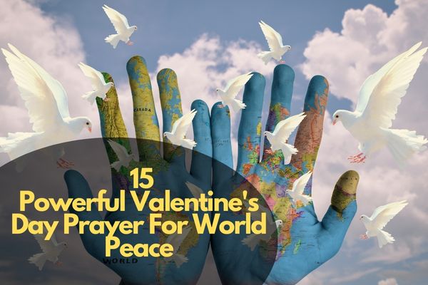 Valentine's Day Prayer For World Peace